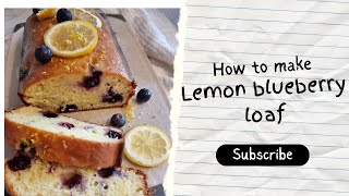 Lemon & Blueberry Loaf