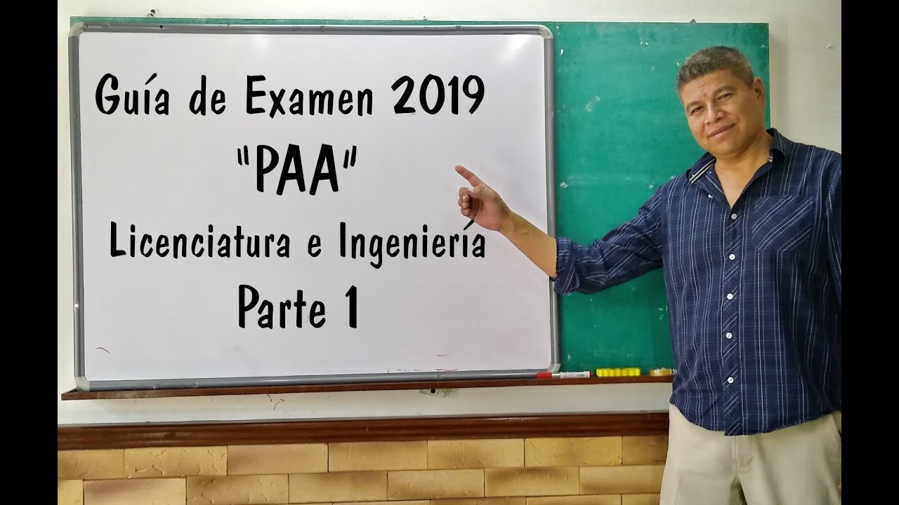 Guía de Examen UDG 2019 (PAA) para Licenciatura e Ingeniería - Parte 1 de 4