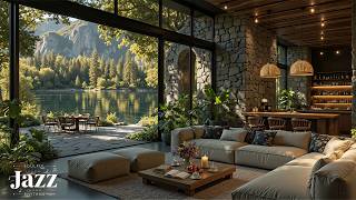 Warm Morning Jazz in Lakeside Retreat | Peaceful Forest Ambience With Smooth Jazz Music to Working