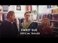 SWEET SUE | Now Showing in cinemas and on Curzon Home Cinema
