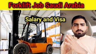 Forklift Job Saudi Arabia||forklift Salary and Visa @ksapoint8