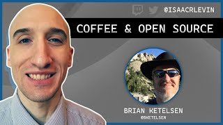 Coffee and Open Source Conversation - Brian Ketelson