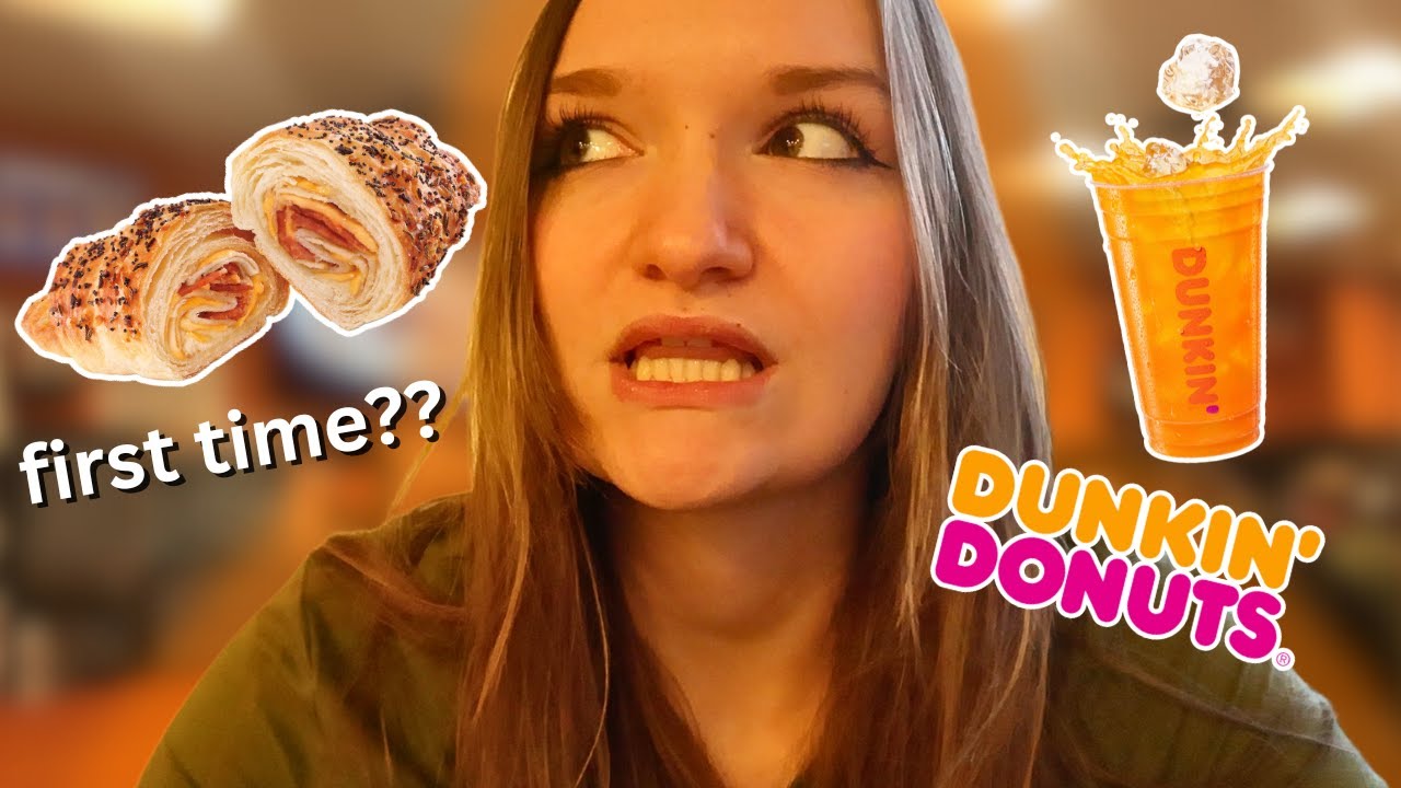 TRYING DUNKIN DONUTS FOR THE FIRST TIME EVER...DID I MISS OUT?