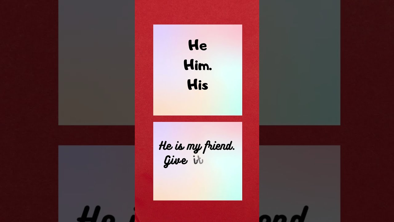 He Him His