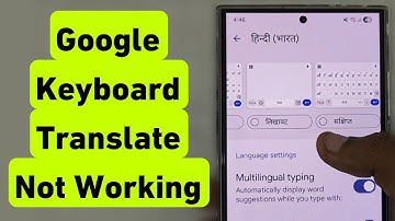 Google Keyboard Translate Not Working || Gboard Me Translate Kaise Kare
