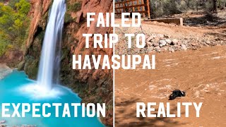 Turned away and disappointed | Failed trip to Havasupai