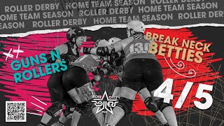Guns N Rollers vs. Break Neck Betties