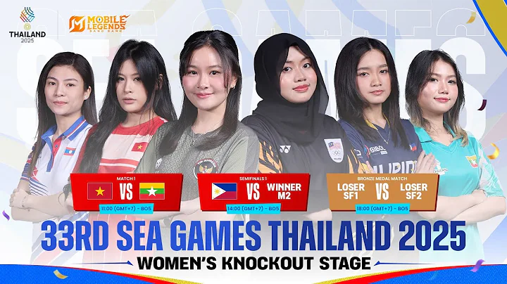 SEA Games 33 Thailand | Women's MLBB Knockout Stage | English