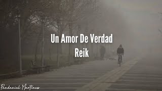 Reik | Un amor de verdad | Letra