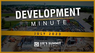 🚧 Development Minute (JULY 2023) | LEE'S SUMMIT, MO - New Construction!