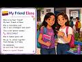 Learn English A1- | My Friend Elena | ESL Reading & Listening Practice