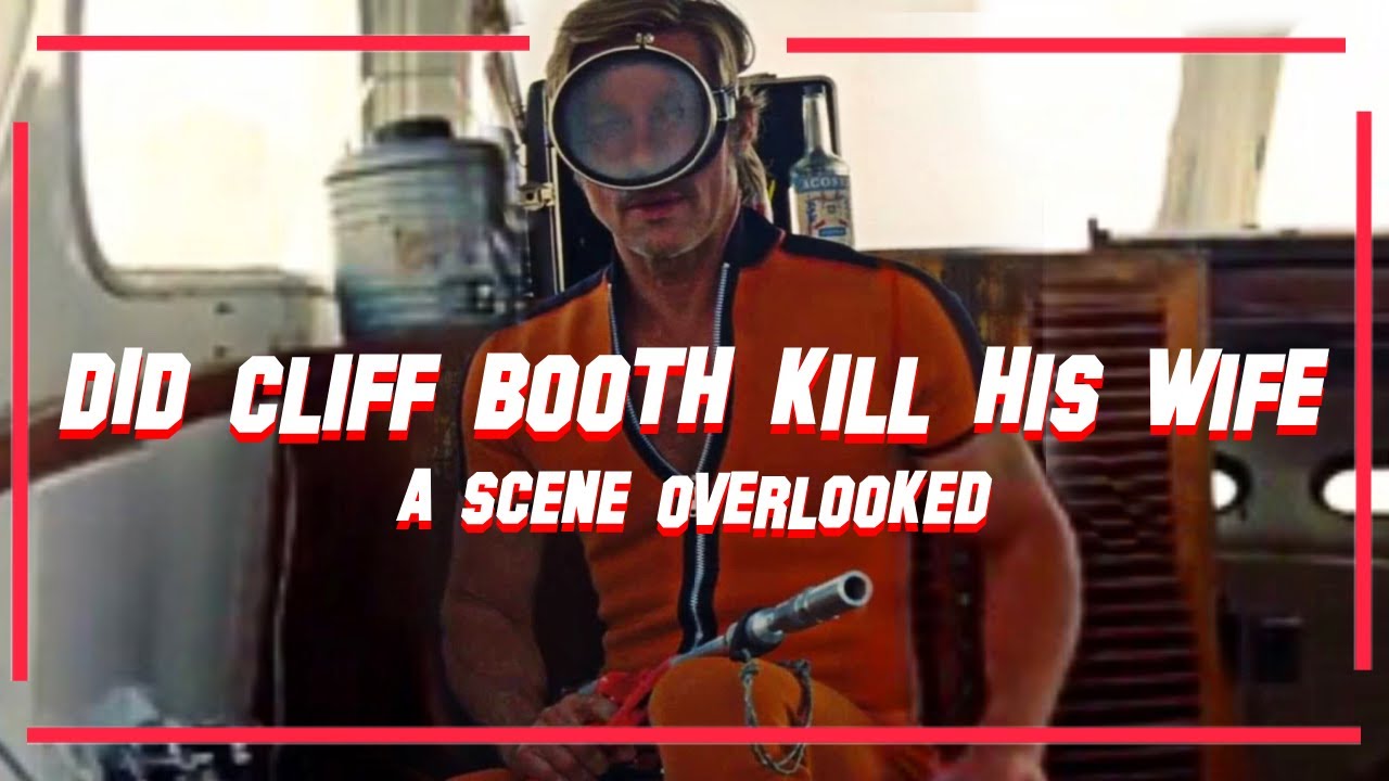 Did Cliff Booth Kill his Wife A Scene Overlooked Once upon a Time in... Hollywood YouTube