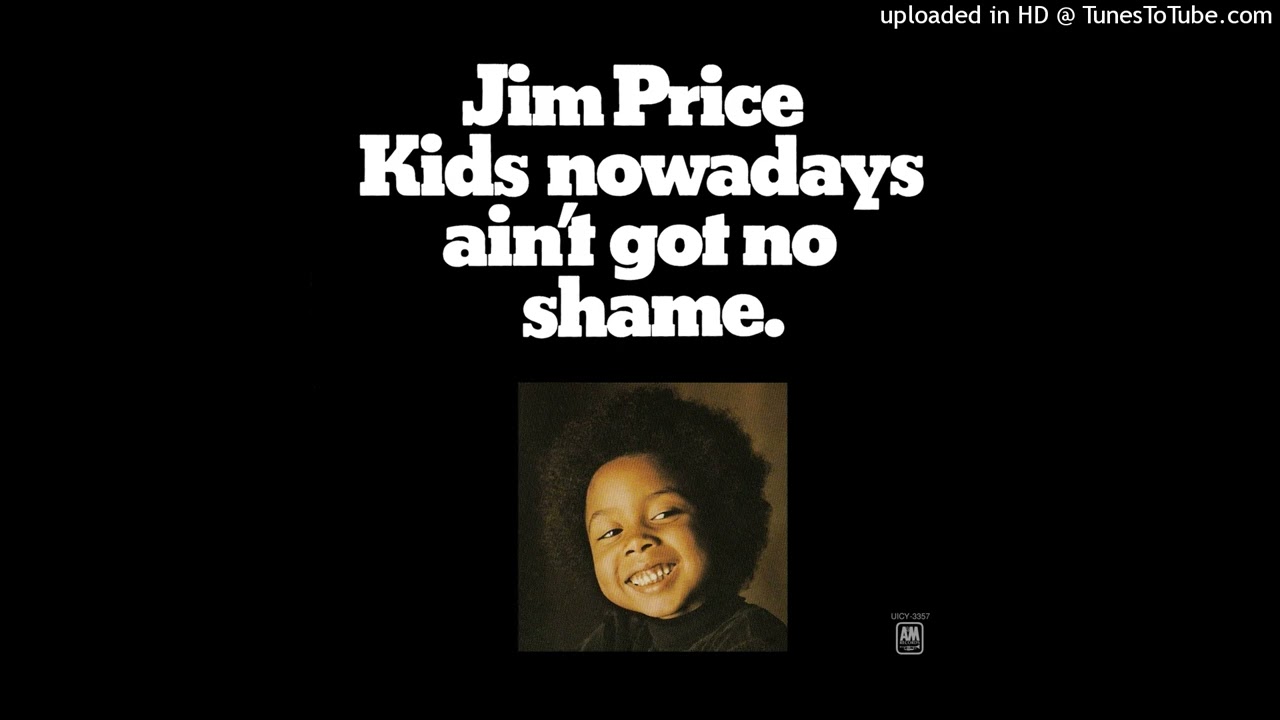 Jim Price -  "Sunshine" [Kids Nowadays Ain't Got No Shame, 1971]