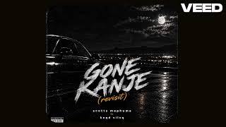 GONE KANJE (Revisit)---Scotts Maphuma ft Mellow & Sleezy & keqd silvq (Official Audio)