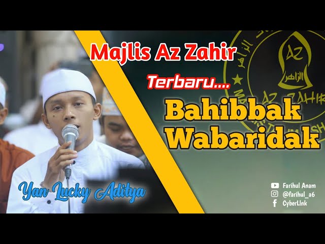 BAHIBBAK WABARIDAK | AZ ZAHIR TERBARU | Ust. Lucky | Efek Spektrum class=