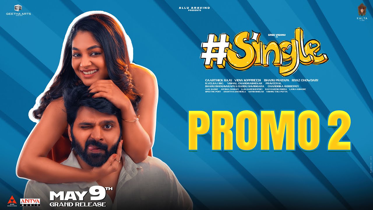 #SINGLE PROMO 2 |Sree Vishnu, Ketika, Ivana | Caarthick Raju | #Single ...