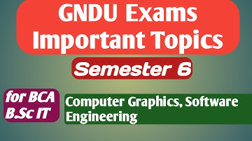 Important Topics for GNDU Exams|| Semester 6|| BCA, B,Sc IT
