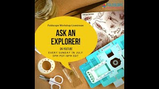 Ask an Explorer! Foldscope Workshop Livestream #008