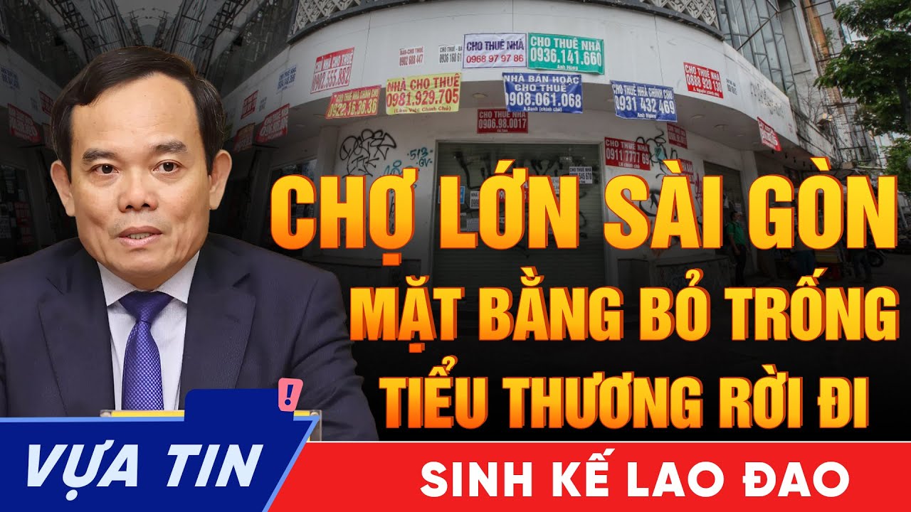 Từ Quận 1 Đến Chợ Lớn Tiểu Thương Rút Lui Hàng Loạt, Làn Sóng Trả Mặt Bằng Và Sự Chuyển Dịch Sinh Kế