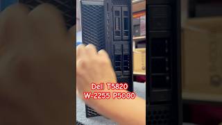 #Dell_T5820 chạy Xeon W-2255, 64G 2933, NVMe 512G, Quadro P5000 16G  #chuongmaytram #26tr5