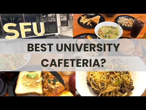 Best University Cafeteria in Canada SFU Dining Commons