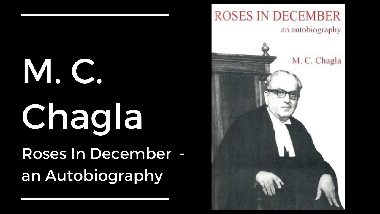 M. C. Chagla Autobiography Roses In December YouTube