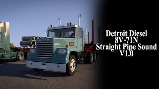 https://truckymods.io/american-truck-simulator/sound/detroit-diesel-8v-71n-straight-pipe
