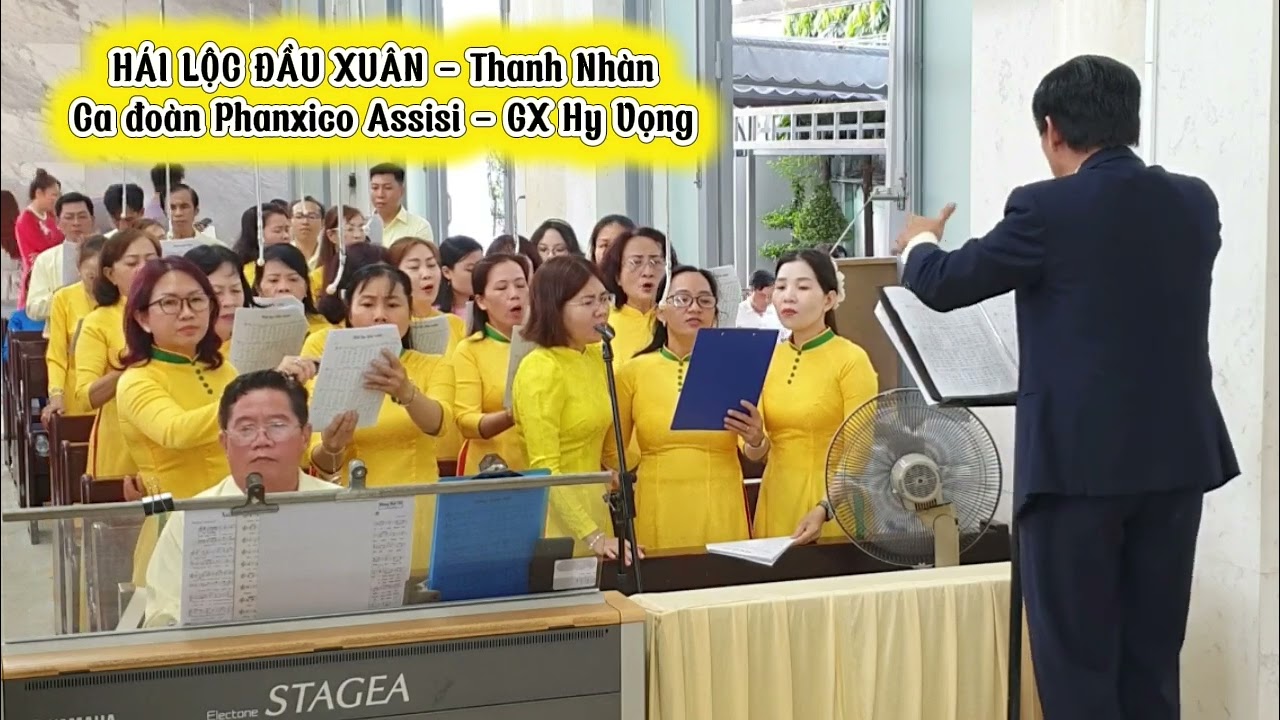 HÁI LỘC ĐẦU XUÂN - Thanh Nhàn - Ca đoàn Phanxico Assisi - GX Hy Vọng