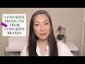 5 Favorite Products from 5 MORE Favorite Brands... AGAIN!