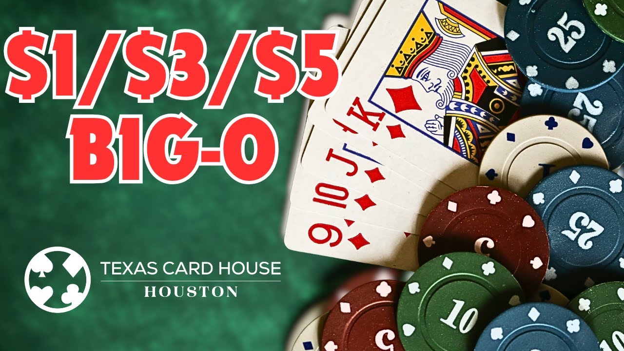 LIVE POKER | $1/$3/$5 BIG-O | TCH Houston