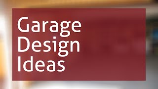 Garage Design Ideas Pictures