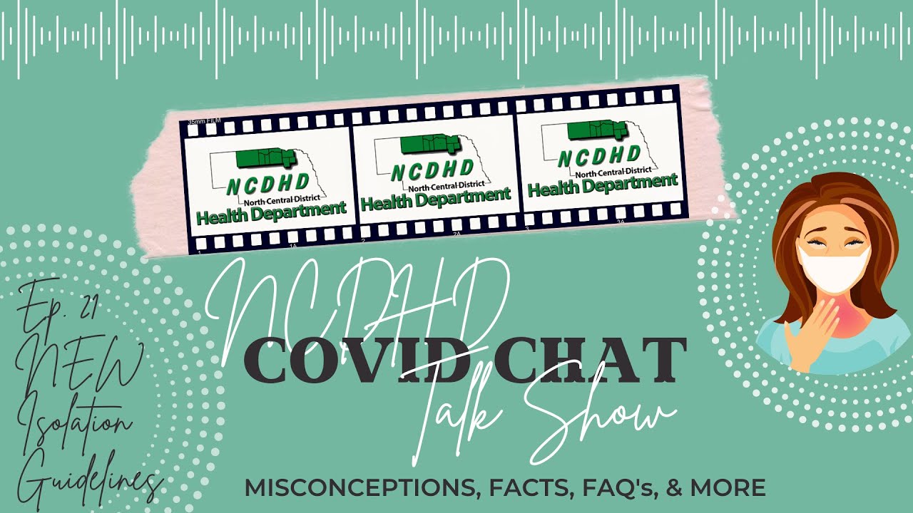 COVID Chat Ep. 21 NEW Isolation Guidelines - YouTube