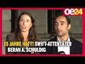 15 Jahre Haft! Swift-Attentäter Beran A. schuldig | Statements von Anna Mair und David Jodlbauer