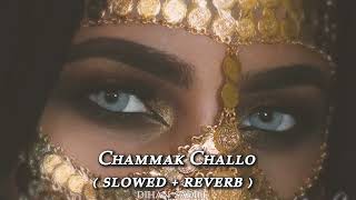 Chammak Challo । Slowed + Reverb । Akon | Ra One x SRK | Trending New remix