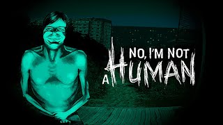 【No, I'm not a Human】深夜の訪問者は本当に人間なのか?