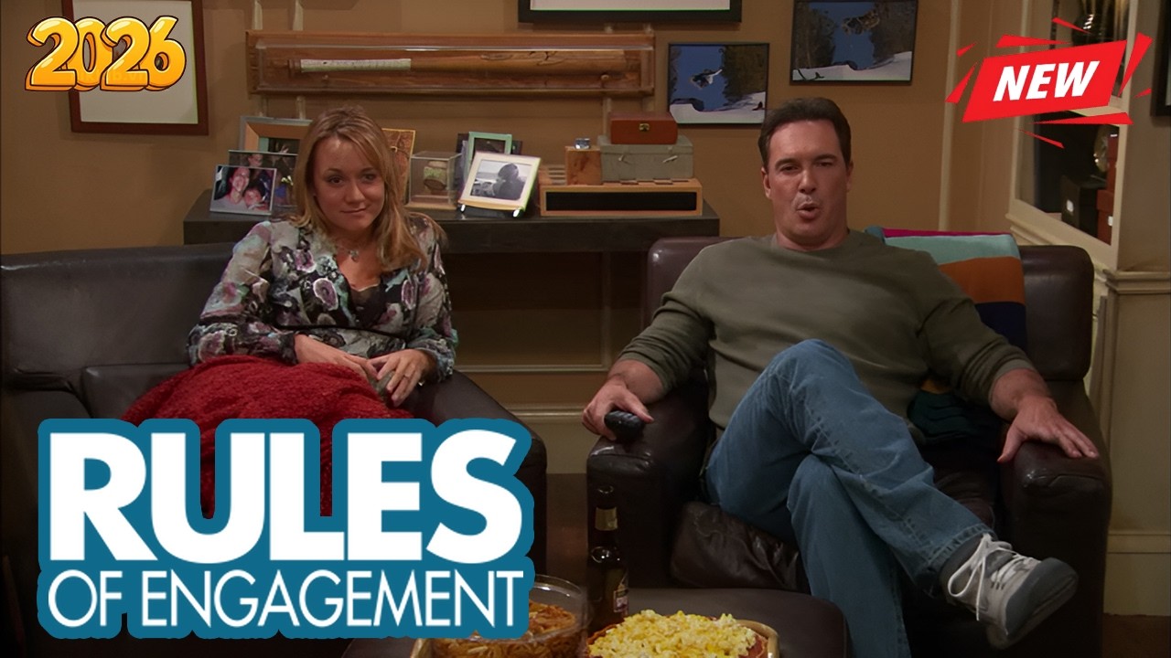 Rules of Engagement 2026 New |  Kids  | Full Episodes | Comedy American Series 2026