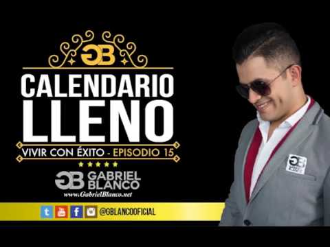 ganar dinero desde casa Gabriel Blanco 'Calendario Lleno' Vivir con Éxito 15