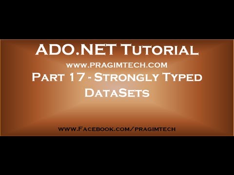 Part 17   Strongly typed datasets