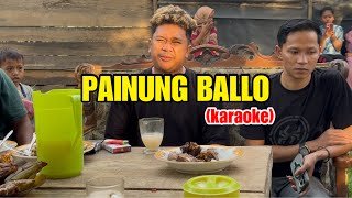 Songkeng - Painung Ballo (Karaoke)