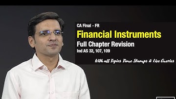 CA Final Financial Instruments Full Revision (Starts 0:18:20)
