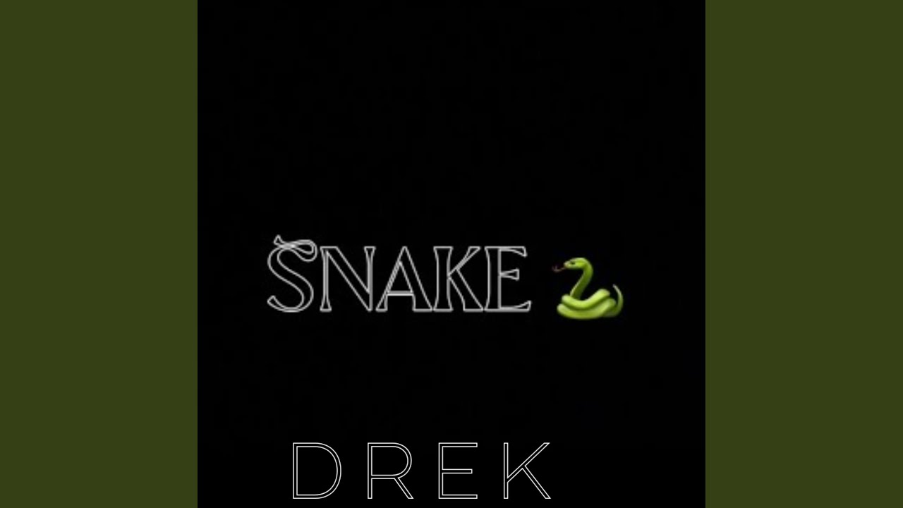 Watch Snake on YouTube Watch Snake on YouTube