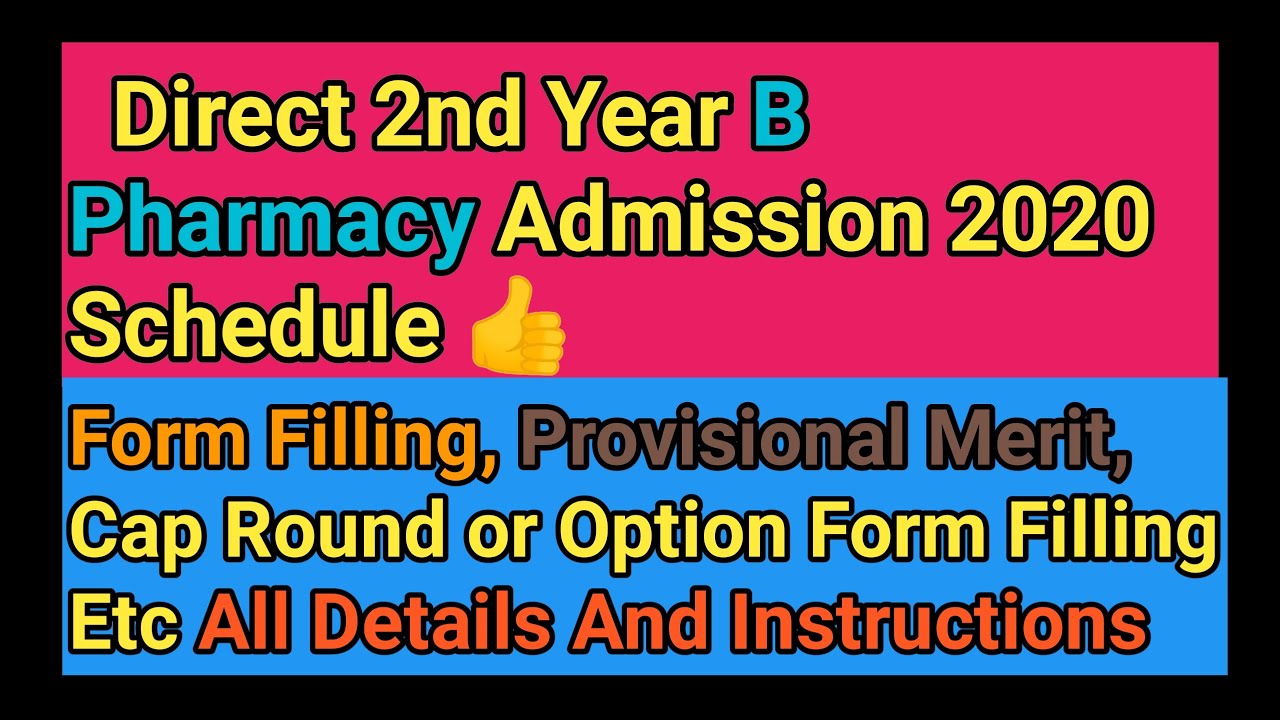 Direct Second Year B Pharmacy Admission Process 2020-21, Form Filling, Merit List, Cap Round etc.