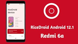 RiceDroid Android 12.1 | redmi 6a | cactus screenshot 5