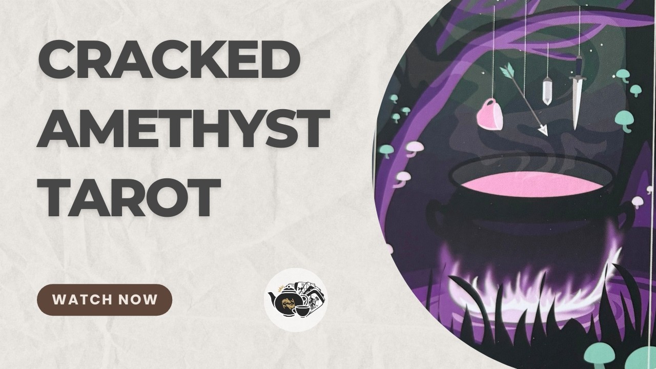 The Cracked Amethyst Tarot | Jessica Bott