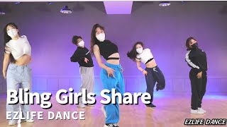 Bling Girls Dance Share with EZLIFE DANCE Crews/2022.1.5