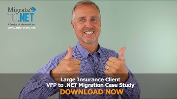 VFP to .NET Migration Case Study - Insurance client