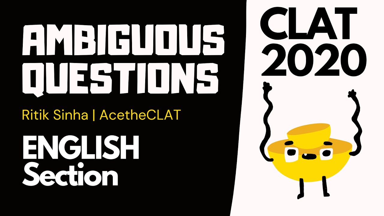 Ambiguous Questions of CLAT 2020 | English Section | AcetheCLAT