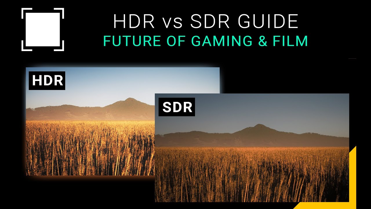 HDR Vs SDR Ultimate Guide Future Of Gaming Film YouTube HDR Vs SDR Ultimate Guide Future Of Gaming Film YouTube