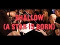Choir choir choir sings shallow from a star is born