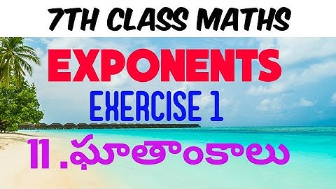 Ap TET DSC maths classes in telugu English/7th class Exponents EXERCISE-1/RRB/CTET/POLICE/SI
